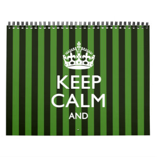 Monthly Personalized KEEP CALM Your Text Green Calendar