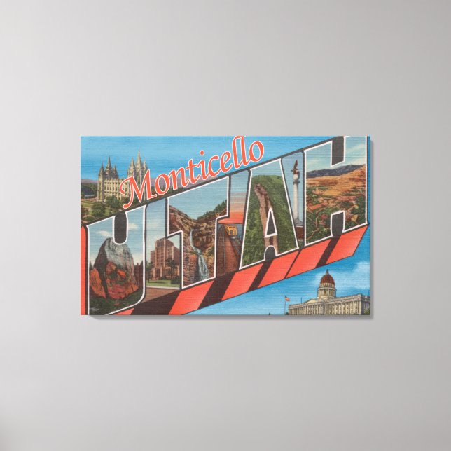 Monticello, Utah - Large Letter Scenes Canvas Print (Front)