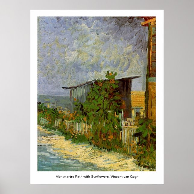 Montmartre Path with Sunflowers by Van Gogh. Poster (Front)