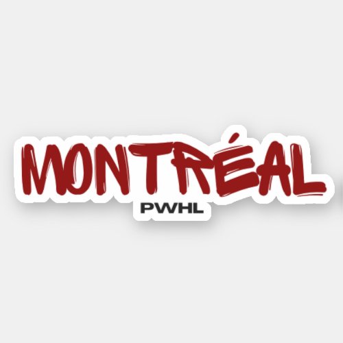 Montreal PWHL Womens Hockey Sticker
