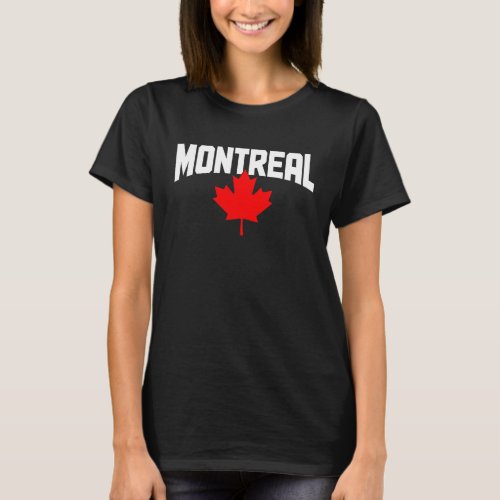 Montreal Quebec Maple Leaf Canada Canadian Flag Pr T_Shirt