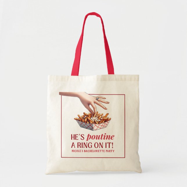 Montreal Quebec Poutine a Ring on it Bachelorette Tote Bag (Front)