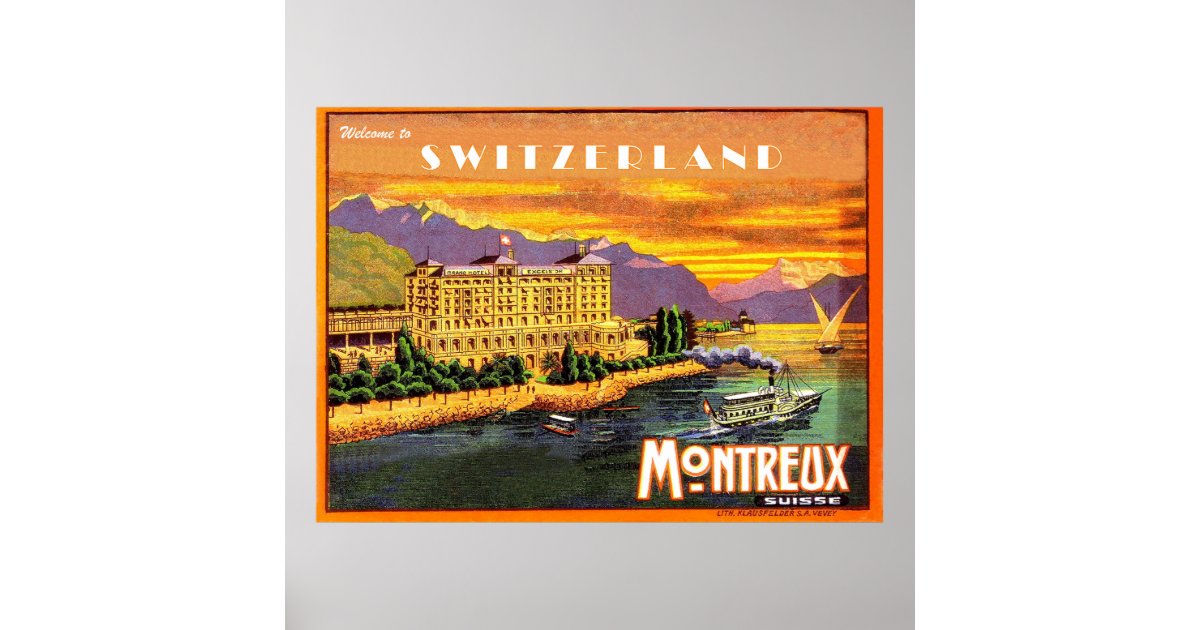 Montreux, lake Geneva, Switzerland, vintage travel Poster | Zazzle