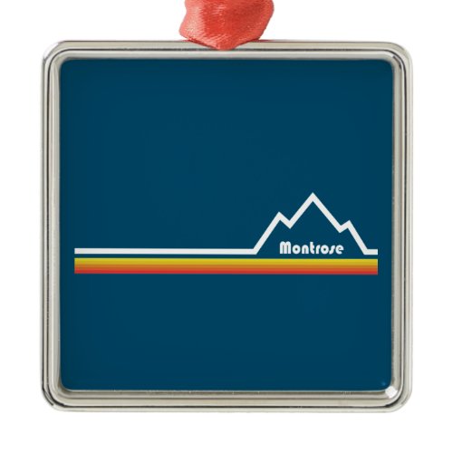 Montrose, Colorado Metal Ornament