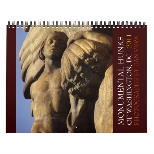 Monumental Hunks of Washington DC 2011 _ Sculptur Calendar