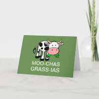 Moo-chas Grass-ias (Muchas Gracias) Greeting Card
