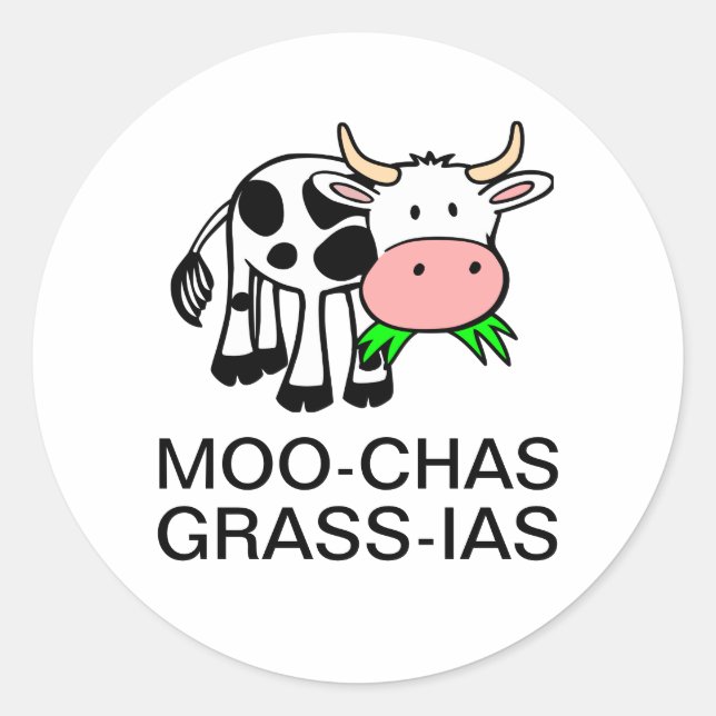 Moo-chas Grass-ias (Muchas Gracias) Sticker (Front)