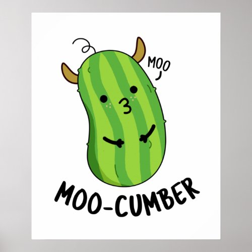Moo_cumber Funny Veggie Cucumber Pun  Poster