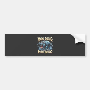 Moo Deng Ride the Moo Deng Funny Hippo Bumper Sticker