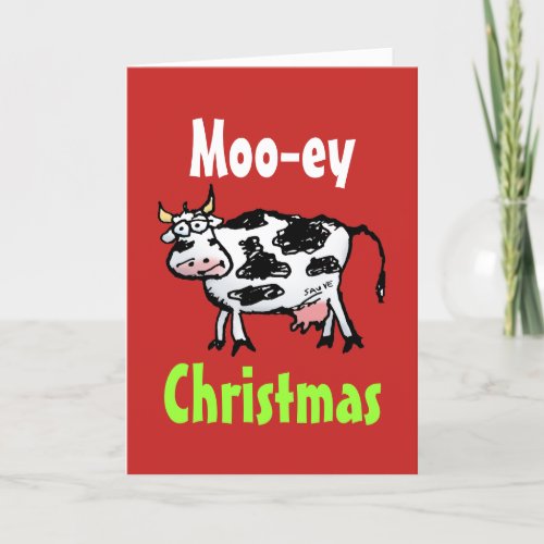 Moo_ey Christmas Funny Cow Greeting Card