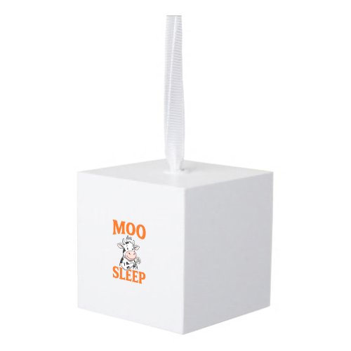 Moo For Sleep Cute Cow Vintage Shirt Design Cube Ornament