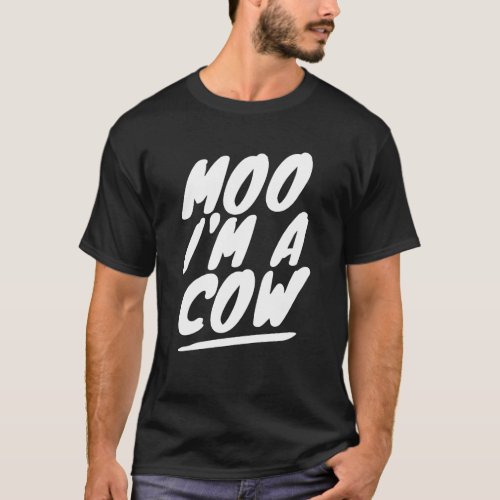 Moo Im A Cow Halloween Birthday Costume  2 T_Shirt
