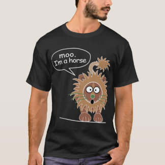 Moo Im a horse family friends family T-Shirt
