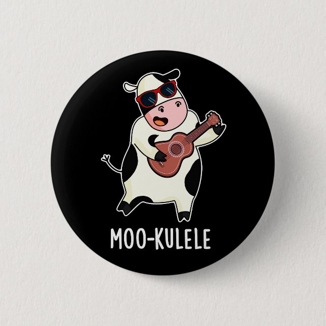 Moo-kulele Funny Ukulele Cow Pun Dark BG Button (Front)