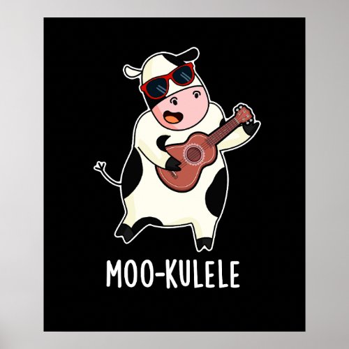Moo_kulele Funny Ukulele Cow Pun Dark BG Poster