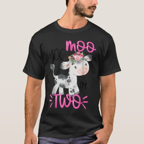 Moo Moo Im Two Funny Cow Birthday Girl Birthday P T_Shirt