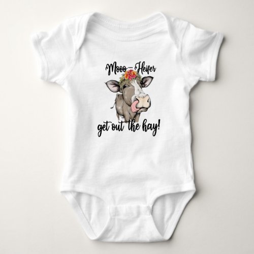 Moo Out Of The Way Coming Home Outfit Cow  Baby Bodysuit