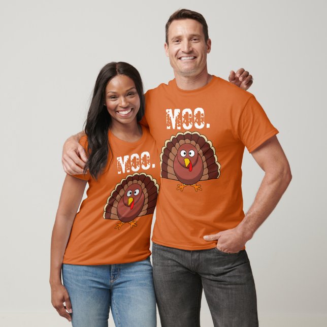 Moo turkey funny Thanksgiving T-Shirt (Unisex)