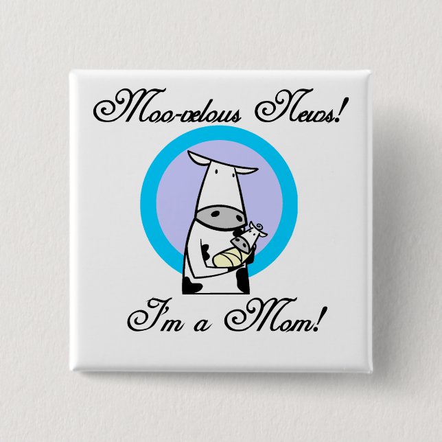 Moo-velous New Mom Tshirts and Gifts Button (Front)