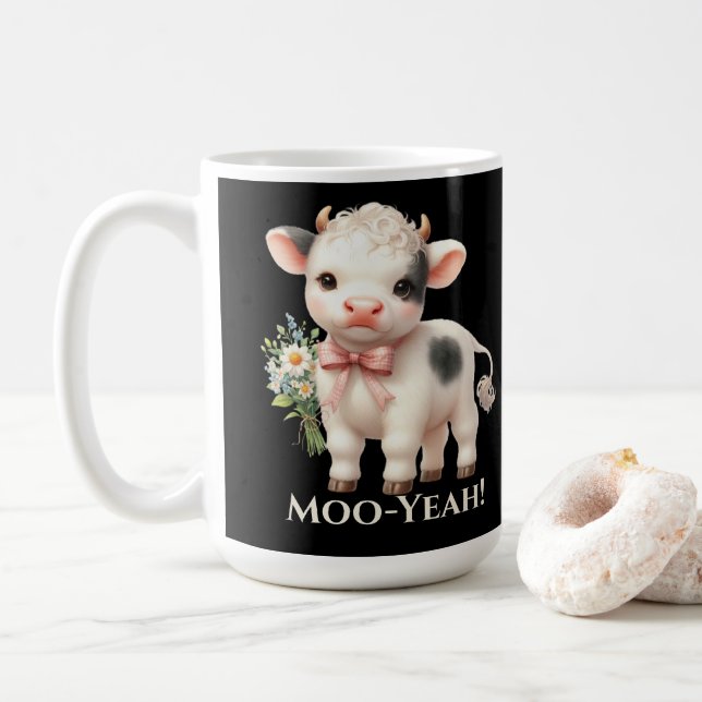 Moo-Yeah Funny Baby Cow  Coffee Mug (With Donut)