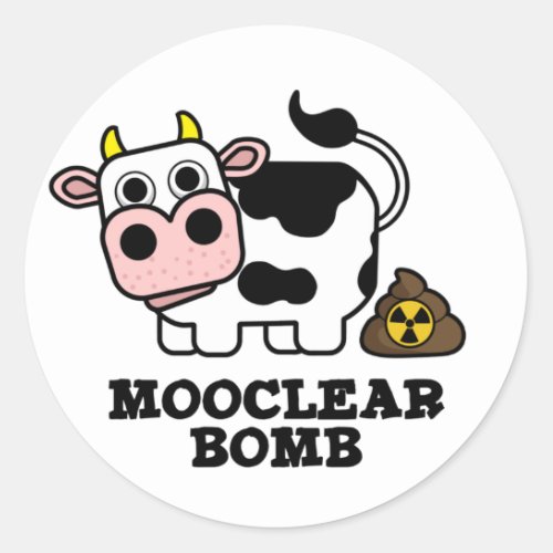 Mooclear Bomb Funny Cow Pun Classic Round Sticker