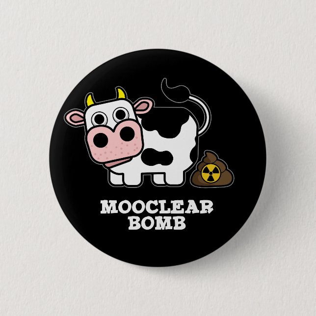 Mooclear Bomb Funny Cow Pun Dark BG Button (Front)