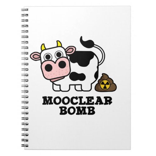 Mooclear Bomb Funny Cow Pun Notebook