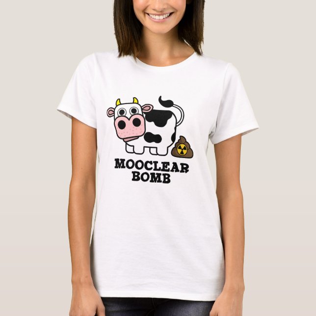 Mooclear Bomb Funny Cow Pun T-Shirt (Front)