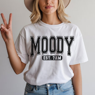 Mood 7AM Shirt Sarcastic Saying Sweatshirt for her