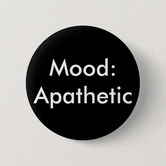 Mood Apathetic Button (Front)