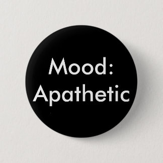 Mood Apathetic Button
