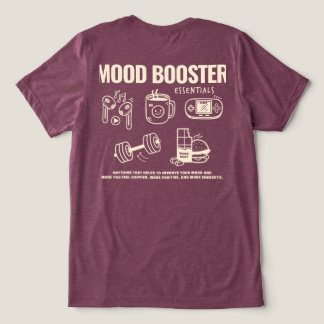 Mood Booster Tri-Blend Shirt