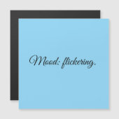 Mood: flickering. (Front/Back)