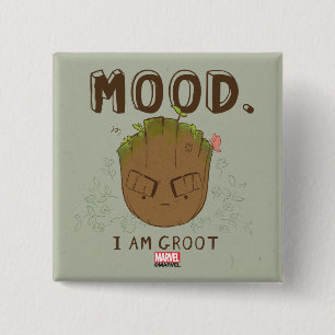 Mood. I Am Groot Button