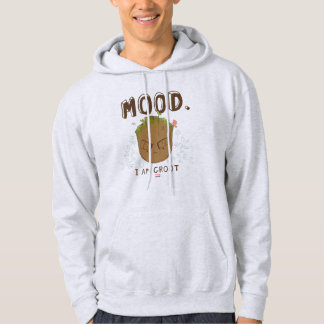 Mood. I Am Groot Hoodie