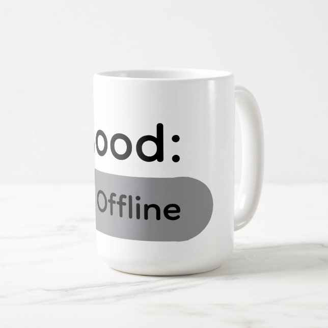 Mood: Offline MCoffee Mug (Front Right)