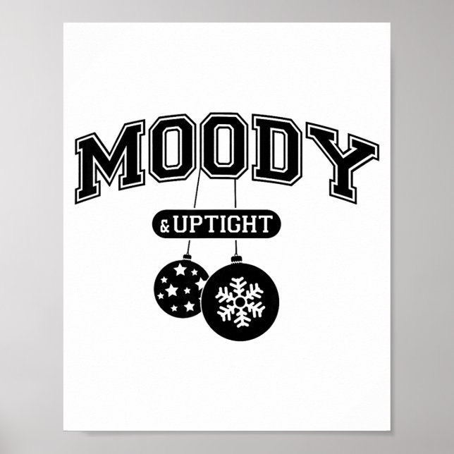 Moody And Uptight Merry And Xmas Bright Matching C Poster (Front)