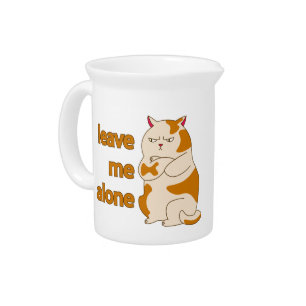 Moody fat cat leave me alone beverage pitcher