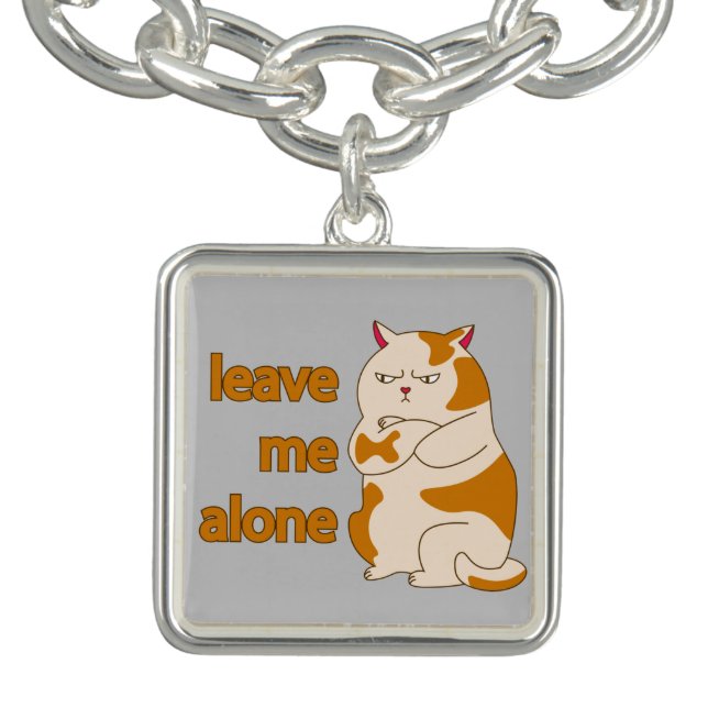 Moody fat cat leave me alone  bracelet (Design)