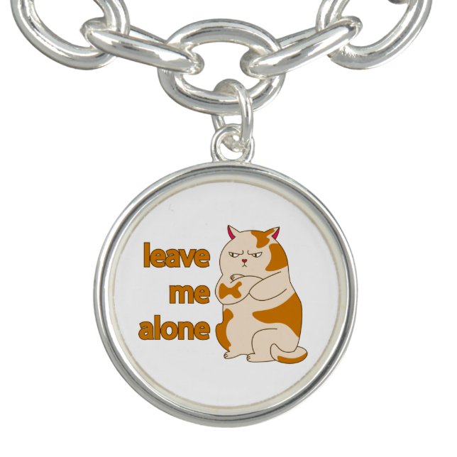 Moody fat cat leave me alone  bracelet (Design)