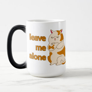 Moody fat cat leave me alone color morph mug