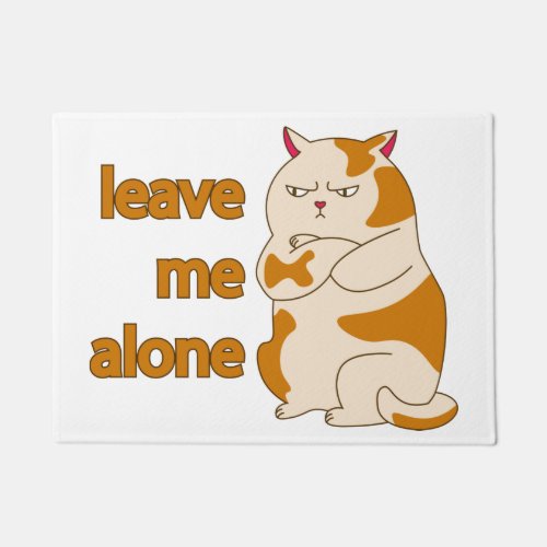 Moody fat cat leave me alone  doormat