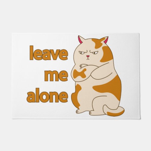 Moody fat cat leave me alone doormat
