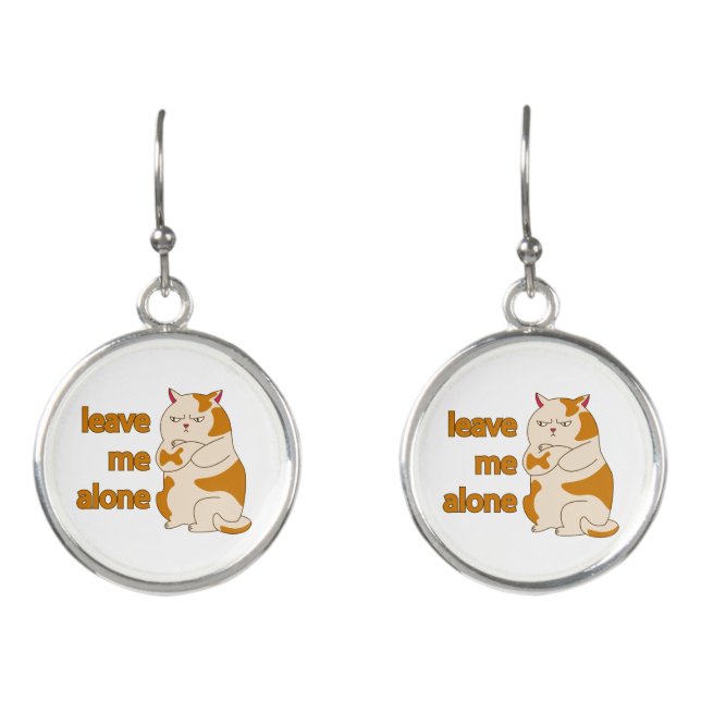 Moody fat cat leave me alone  earrings (Front)