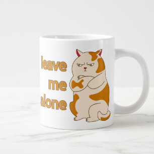 Moody fat cat leave me alone giant coffee mug