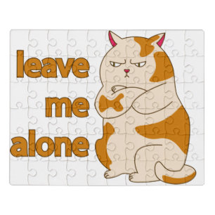 Moody fat cat leave me alone jigsaw puzzle