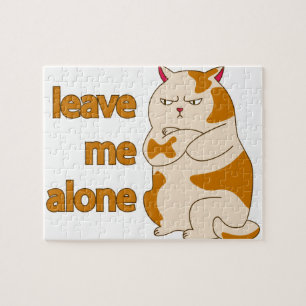Moody fat cat leave me alone   jigsaw puzzle