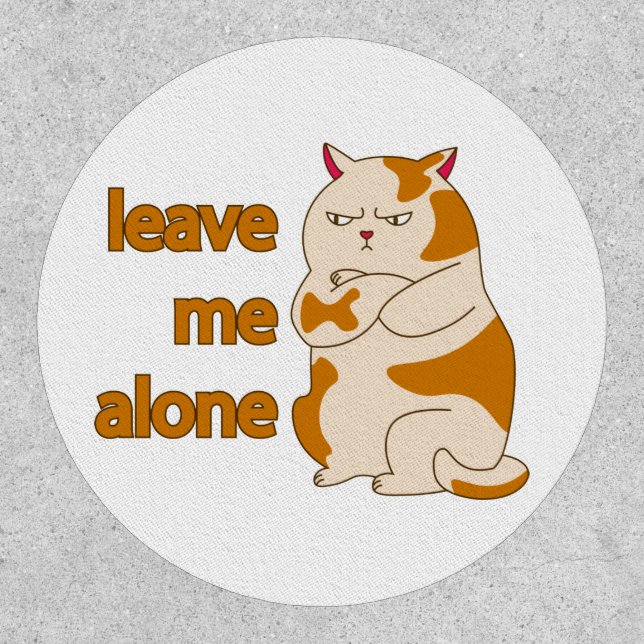 Moody fat cat leave me alone  patch (Front)