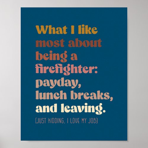Moody firefighter Boho vintage funny  Poster