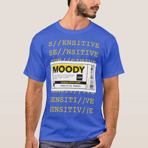 Moody Handle With e Warning Label T_Shirt